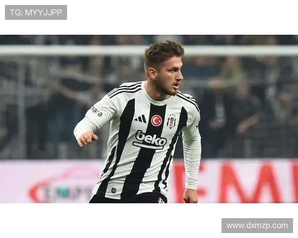 迪马济奥确认！贝西克塔斯 1700 万欧先租后买锁定亚伯拉罕